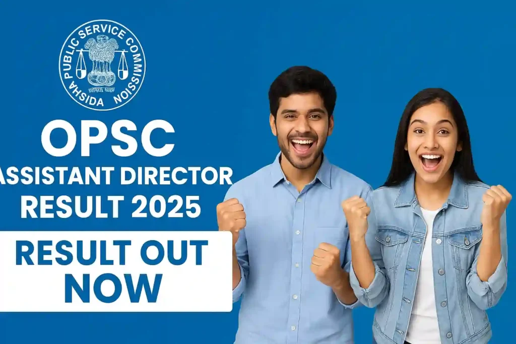 Opsc assistant director result 2025 out: ओडिशा पब्लिक सर्विस कमीशन फाइनल रिजल्ट 2 Opsc assistant director result 2025 1