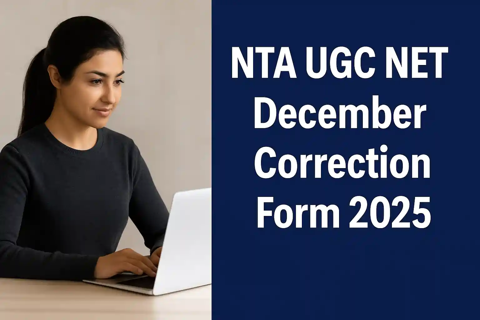 Nta ugc net december correction last date 2025
