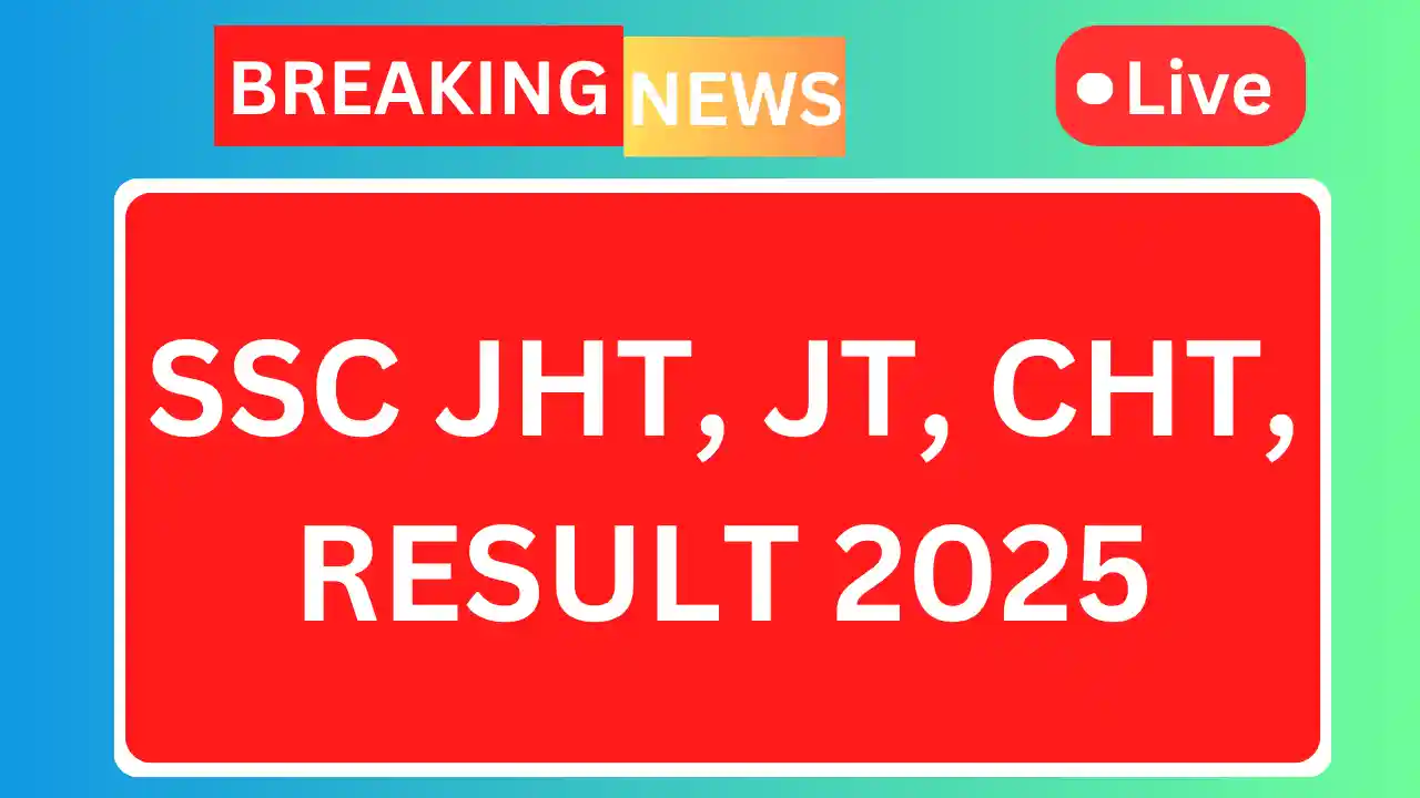 Ssc jht jt cht result 2025